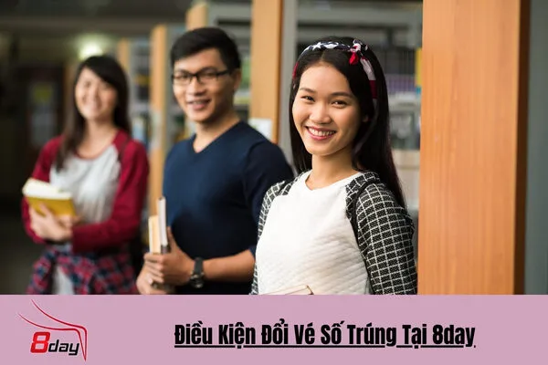 Hướng Dẫn Đổi Vé Số Trúng Tại 8day