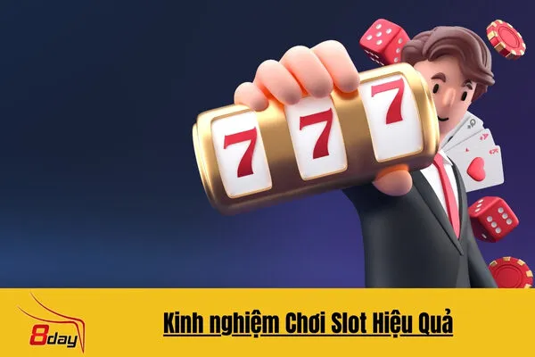 Kinh Nghiệm Chơi Slot Trực Tuyến Tại 8day