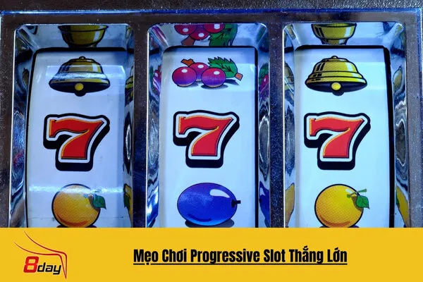 Hướng Dẫn Chơi Progressive Slot Tại 8day