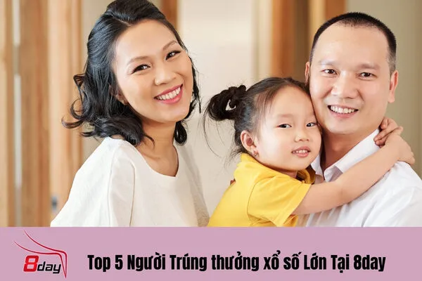 Top 5 Người Trúng Thưởng Xổ Số Lớn Tại 8day